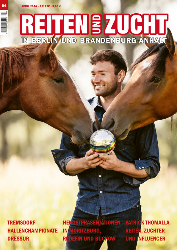 Inhaltsverzeichnis der Ausgabe 4/2026 von REITEN und ZUCHT